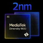MediaTek Dimensity 9600 Pro 2nm Chipset